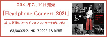 「Headphone Concert 2021」